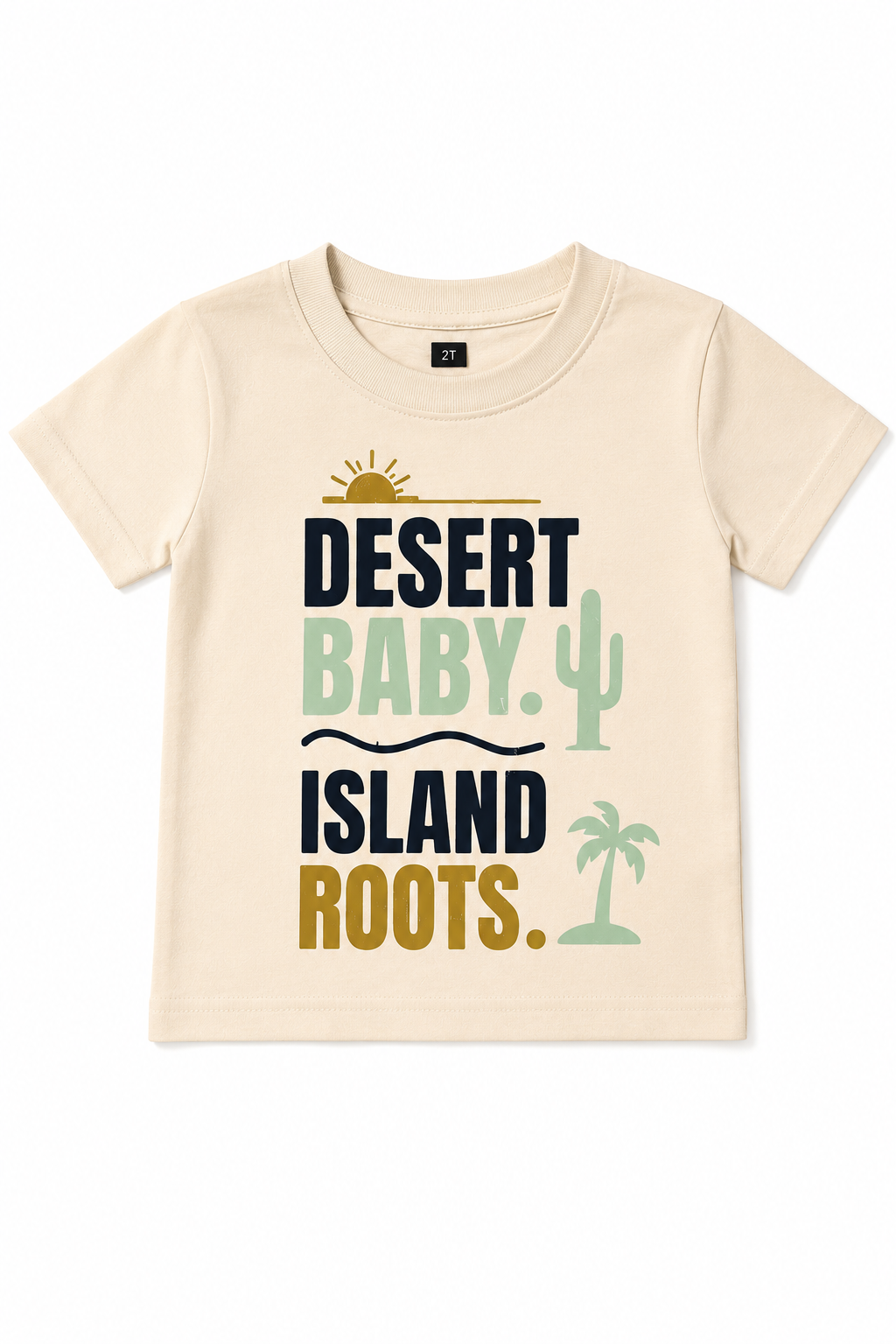 Desert Baby. Island Roots.
