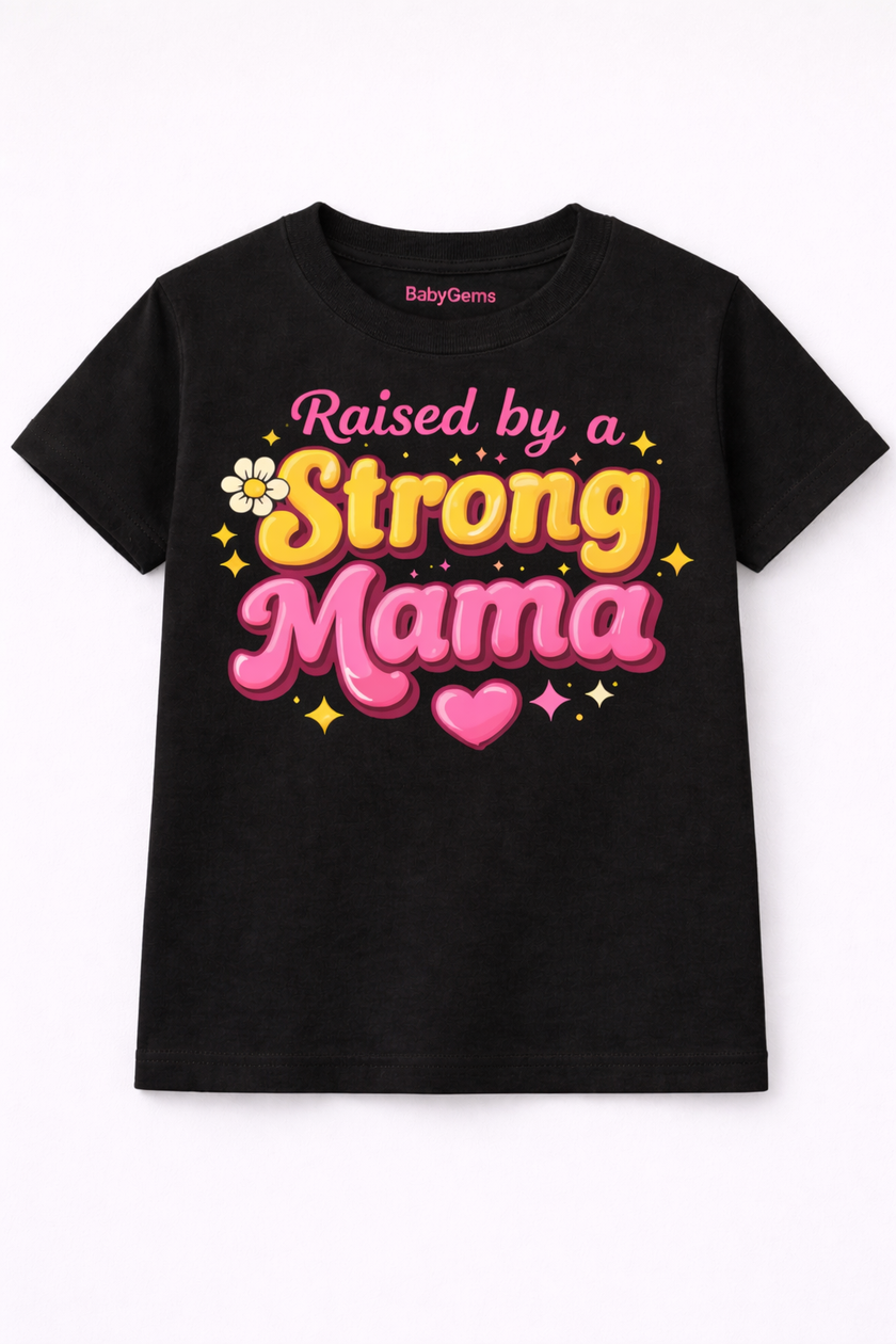 Raised By A Strong Mama Girls Graphic Tee